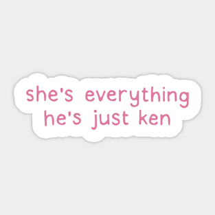 He's Just Ken. Barbie Movie. Pink Sticker